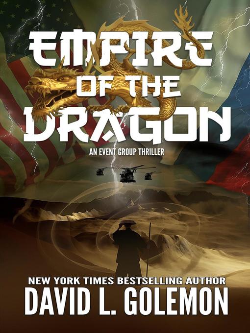 Title details for Empire of the Dragon by David L. Golemon - Available